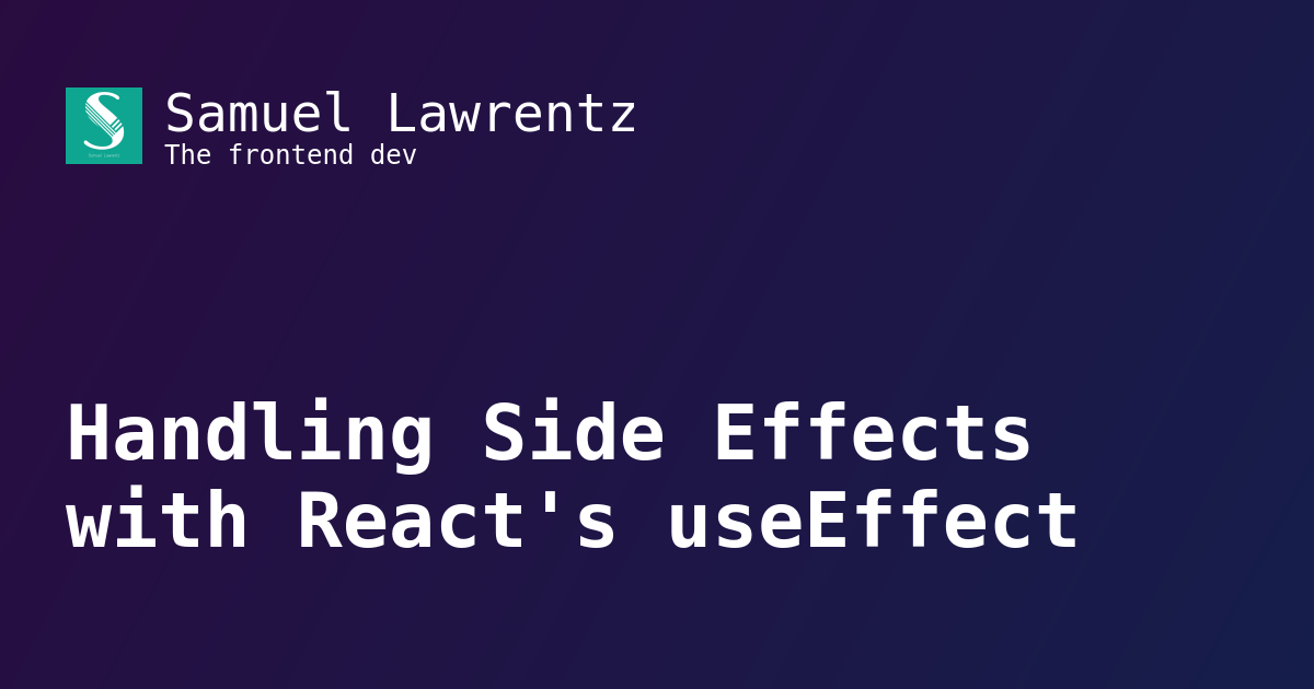 Handling Side Effects with React's useEffect